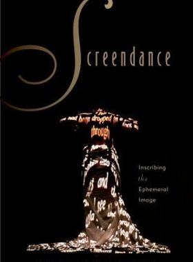 【预售】Screendance: Inscribing the Ephemeral Image