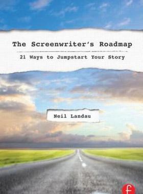 【预售】The Screenwriter S Roadmap: 21 Ways to Jumpstart