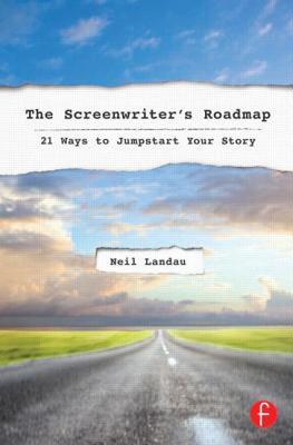 【预售】The Screenwriter S Roadmap: 21 Ways to Jumpstart