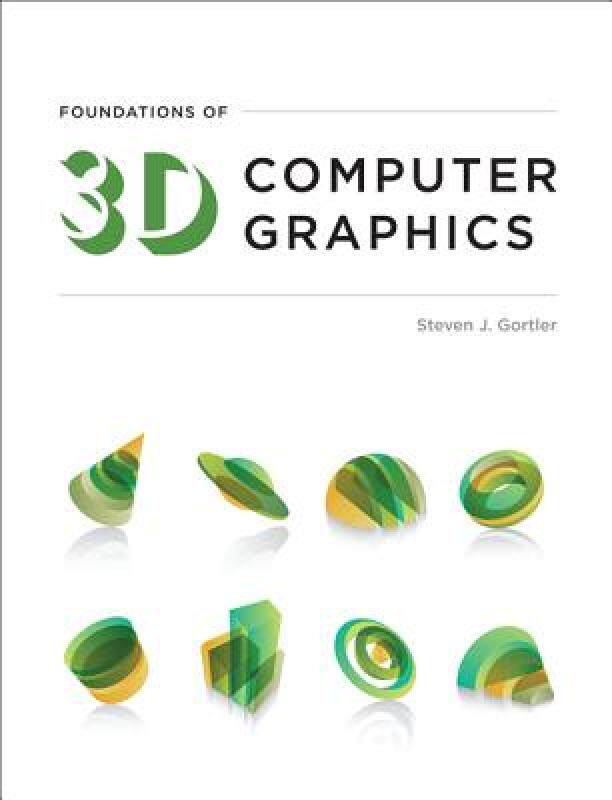 【预售】Foundations of 3D Computer Graphics
