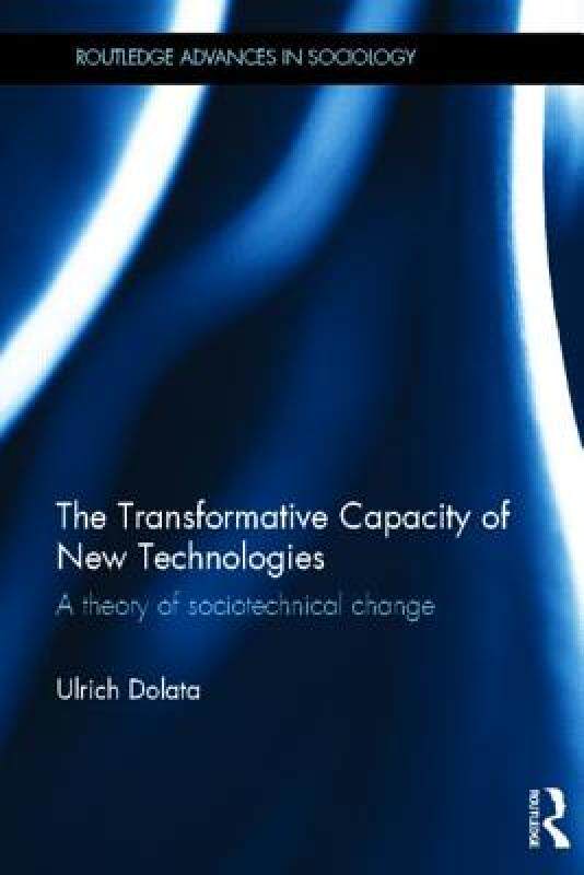 【预售】The Transformative Capacity of New Technologies: A