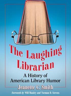【预售】The Laughing Librarian: A History of American