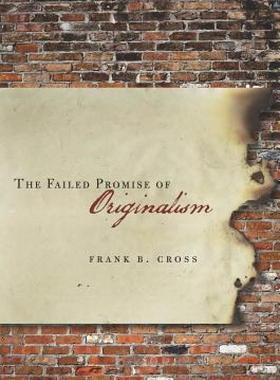 【预售】The Failed Promise of Originalism