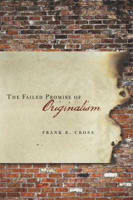 【预售】The Failed Promise of Originalism