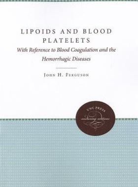 【预售】Lipoids and Blood Platelets with Reference to Blood
