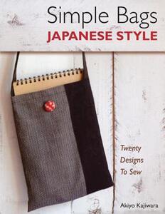 【预售】Simple Bags Japanese Style: Twenty Designs to Sew
