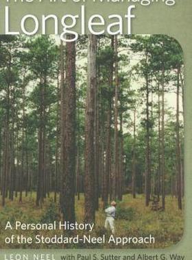 【预售】The Art of Managing Longleaf: A Personal History of