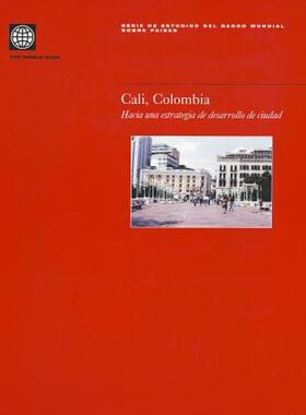 【预售】Cali, Colombia: Hacia una Estrategia de Desarrollo