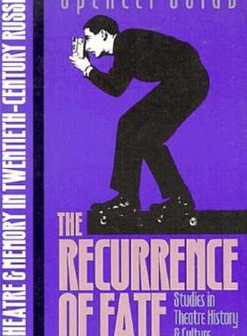 【预售】The Recurrence of Fate: Theatre and Memory in