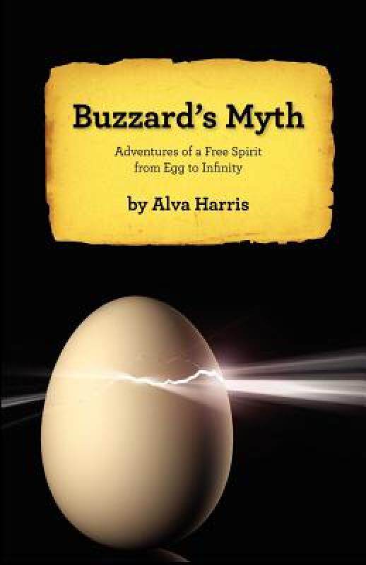 【预售】Buzzard's Myth: Adventures of a Free Spirit from Egg