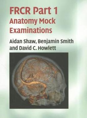 【预售】FRCR Part 1 Anatomy Mock Examinations