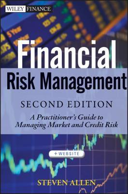 【预售】Financial Risk Management: A Practitioner's Guide to
