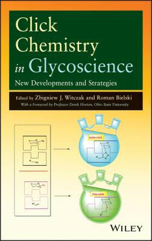 【预售】Click Chemistry in Glycoscience: New Developments