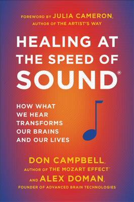 【预售】Healing at the Speed of Sound: How What We Hear