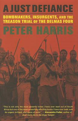 【预售】A Just Defiance: Bombmakers, Insurgents, and the