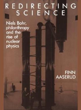 【预售】Redirecting Science: Niels Bohr, Philanthropy, and