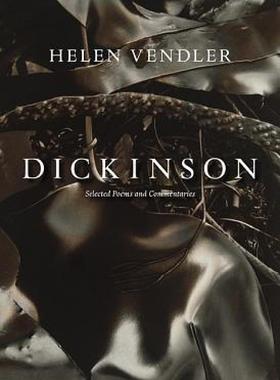 Dickinson: Selected Poems and Commentaries