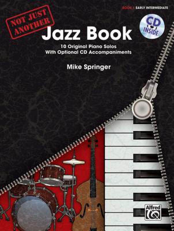【预售】Not Just Another Jazz Book 1: Early Intermediate