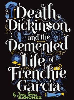 【预售】Death, Dickinson, and the DeMented Life of Frenchie
