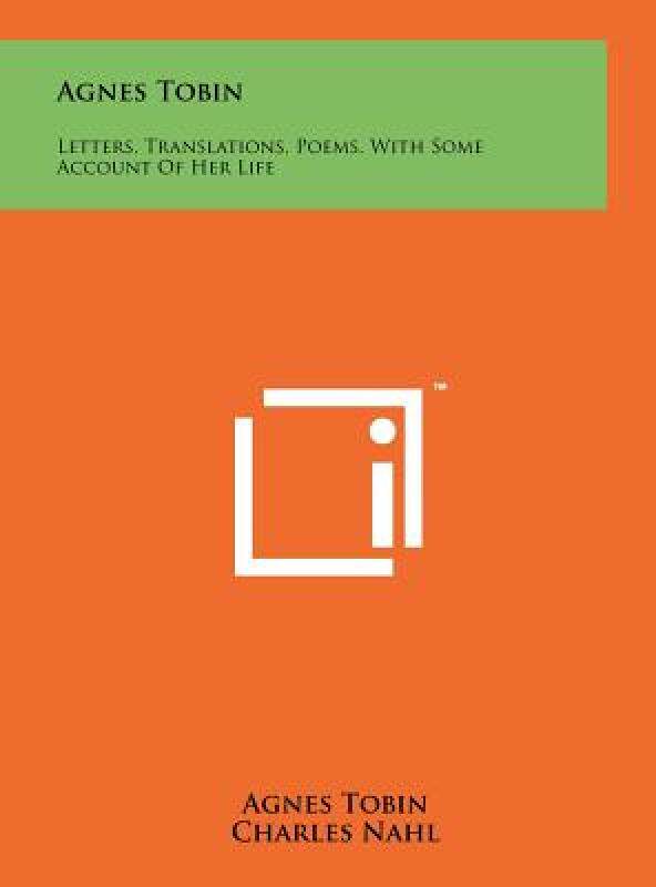 【预售】Agnes Tobin: Letters, Translations, Poems, with Some