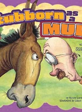 【预售】Stubborn as a Mule and Other Silly Similes