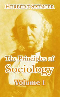【预售】The Principles of Sociology (Volume I)