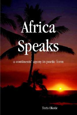 【预售】Africa Speaks: A Continent's Agony in Poetic Form