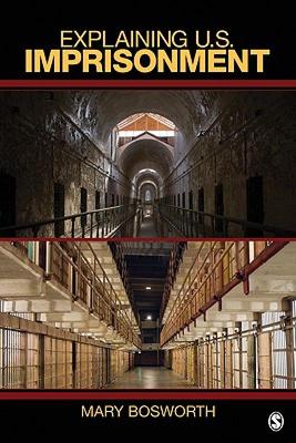 【预售】Explaining U.S. Imprisonment
