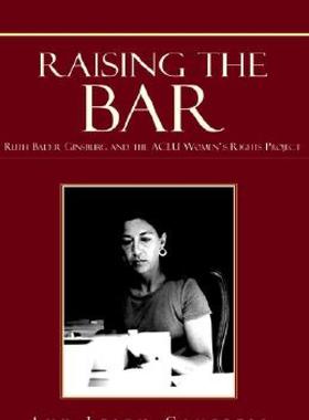 【预售】Raising the Bar: Ruth Bader Ginsburg and the ACLU