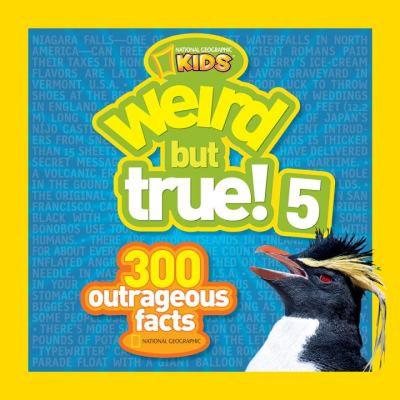 【预售】Weird But True! 5: 300 Outrageous Facts