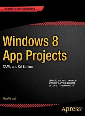 【预售】Windows 8 App Projects - Xaml and C# Edition