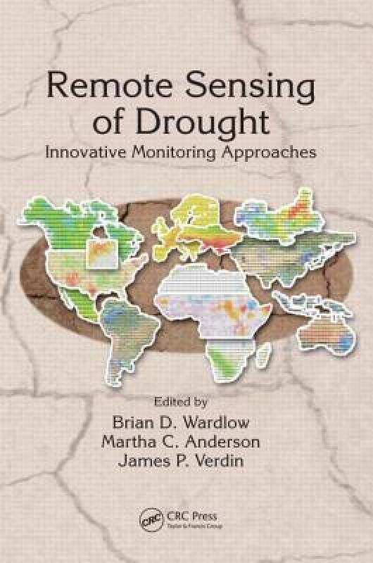 【预售】Remote Sensing of Drought: Innovative Monitoring