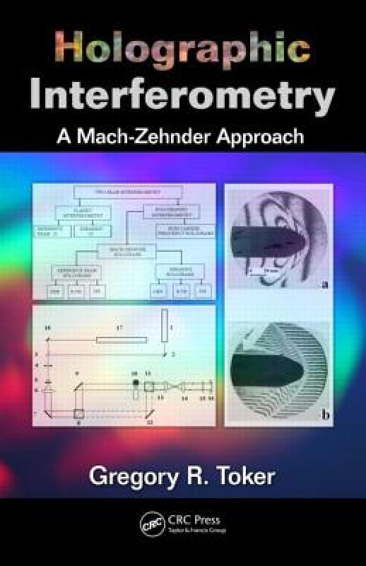 【预售】Holographic Interferometry: A Mach Zehnder Approach