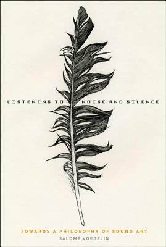 【预售】Listening to Noise and Silence: Toward a Philosophy