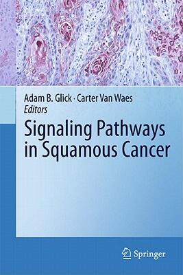 【预售】Signaling Pathways in Squamous Cancer