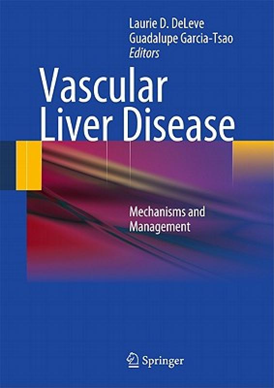 【预售】Vascular Liver Disease: Mechanisms and Management