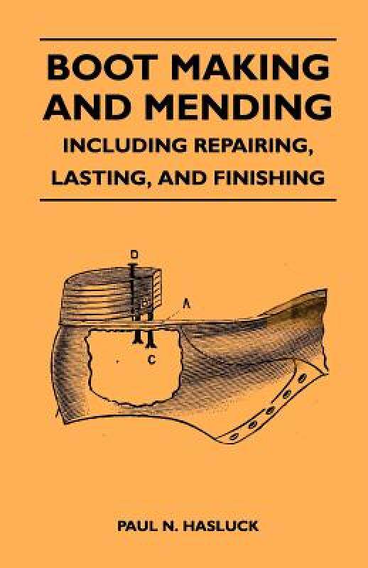 【预售】Boot Making and Mending - Including Repairing