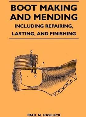 【预售】Boot Making and Mending - Including Repairing