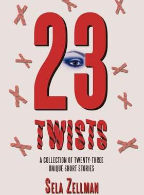【预售】Twenty-Three Twists: A Collection of Twenty-Three