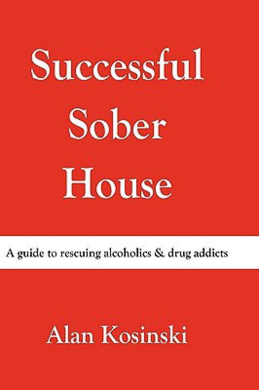 【预售】Successful Sober House: A Guide to Rescuing