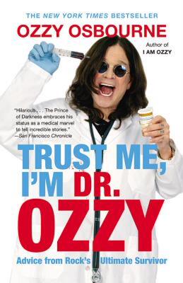 【预售】Trust Me, I'm Dr. Ozzy: Advice from Rock's Ultimate
