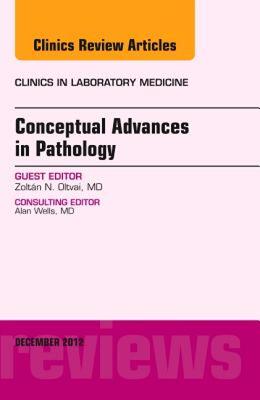 【预售】Conceptual Advances in Pathology, an Issue of