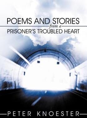 【预售】Poems and Stories from a Prisoner's Troubled Heart