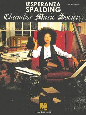 【预售】Esperanza Spalding - Chamber Music Society