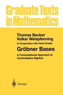 【预售】Grobner Bases: A Computational Approach to