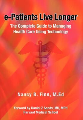 【预售】E-Patients Live Longer: The Complete Guide to