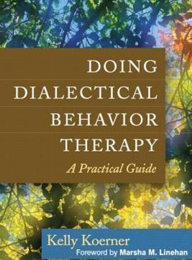 【预售】Doing Dialectical Behavior Therapy: A Practical