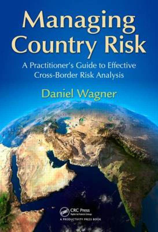 【预售】Managing Country Risk: A Practitioner's Guide to