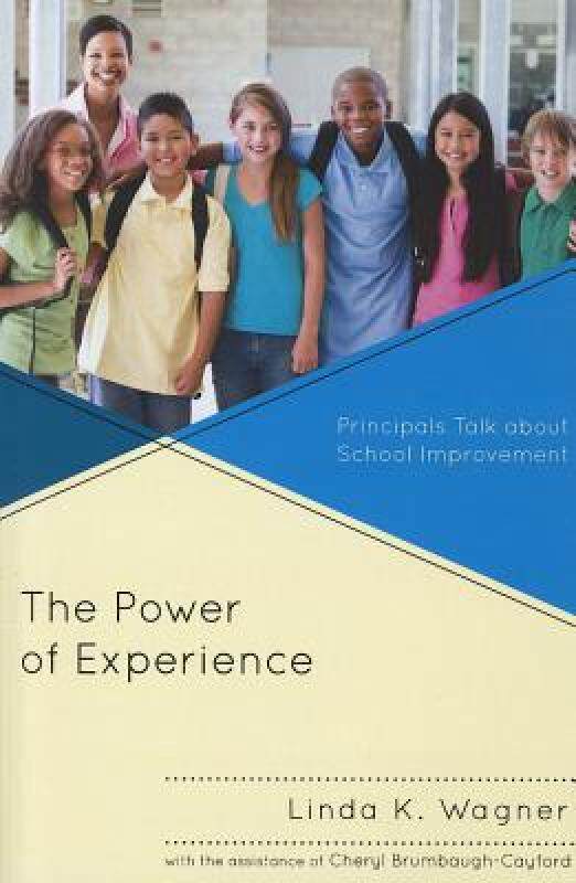 【预售】The Power of Experience: Principals Talk about