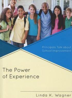 【预售】The Power of Experience: Principals Talk about